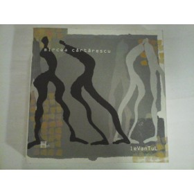   LEVANTUL (versuri) (exemplarul nr. 194 cu autograful autorului)  -  MIRCEA  CARTARESCU  -  Bucuresti Humanitas, 2004  